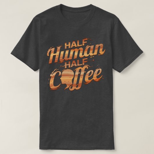 Ik ben half Man en half koffie T-shirt (Design voorkant)