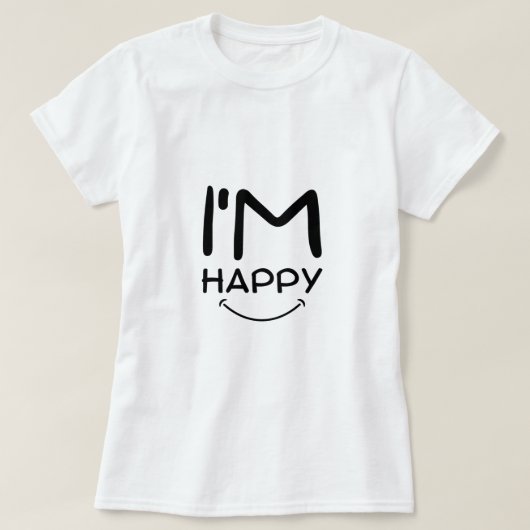Ik ben Happy T-Shirt (Design voorkant)