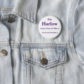 Ik ben Harlow - Leukste vriend van Mike A Ronde Button 5,7 Cm (In situ)