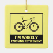 Ik ben heel blij met de pensionering Funny Bicycle Keramisch Ornament (Achterkant)