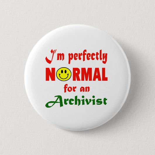 Ik ben heel normaal voor een Archivist. Ronde Button 5,7 Cm (Voorkant)