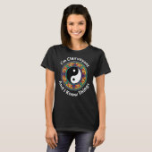 Ik ben Helderziende & ik weet dingen YinYang voor  T-shirt (Voorkant volledig)