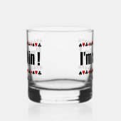 Ik ben helemaal in de poker. whisky glas (Links)
