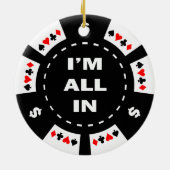 Ik ben helemaal in Poker Chip Keramisch Ornament (Achterkant)