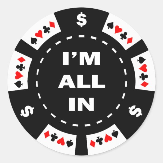 Ik ben helemaal in Poker Chip Ronde Sticker (Voorkant)