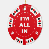 Ik ben helemaal in Red Poker Chip Keramisch Ornament (Links)