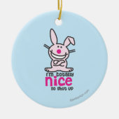 Ik ben helemaal Nice Keramisch Ornament (Voorkant)