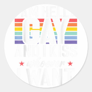 Ik ben hella Gay en ik kus wie ik wil Gay Ronde Sticker