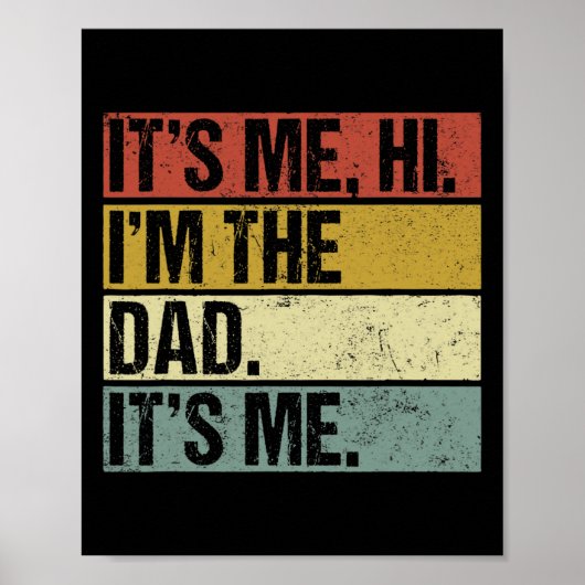 Ik ben hem in de papa, ik ben vaders dag voor grap poster (Voorkant)