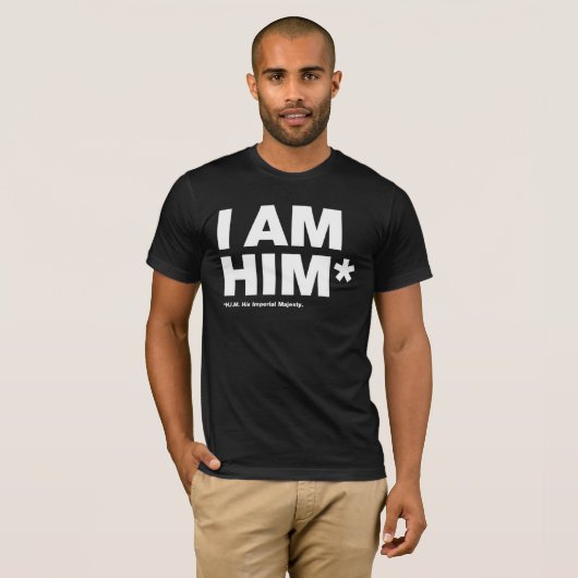 Ik ben hem t-shirt (Voorkant volledig)