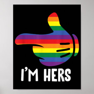 Ik ben Hers Rainbow Lesbian Couple Funny LGBT Prid Poster