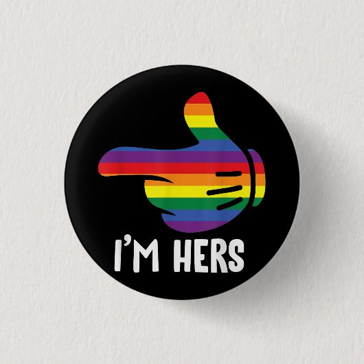 Ik ben Hers Rainbow Lesbian Couple Funny LGBT Prid Ronde Button 3,2 Cm (Voorkant)