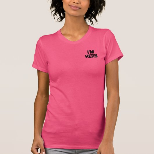 IK BEN HERS T-SHIRT (Voorkant)