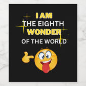 Ik ben het achtste wereldwonder wijn etiket (Enkel label)