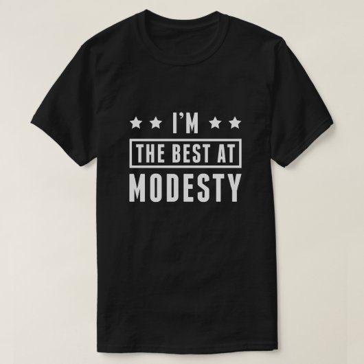 Ik ben het beste in bescheidenheid t-shirt (Design voorkant)