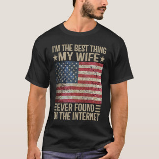 Ik ben het beste wat mijn vrouw ooit heeft gevonde t-shirt