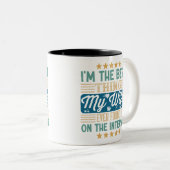 Ik ben het beste wat mijn vrouw ooit heeft gevonde tweekleurige koffiemok (Voorkant rechts)