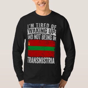 Ik ben het beu om wakker te worden en niet in Tran T-shirt
