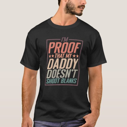 Ik ben het bewijs dat mijn vader geen blanks Prem  T-shirt (Voorkant)
