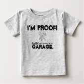 ik ben het bewijs dat papa niet altijd in de garag (Voorkant)