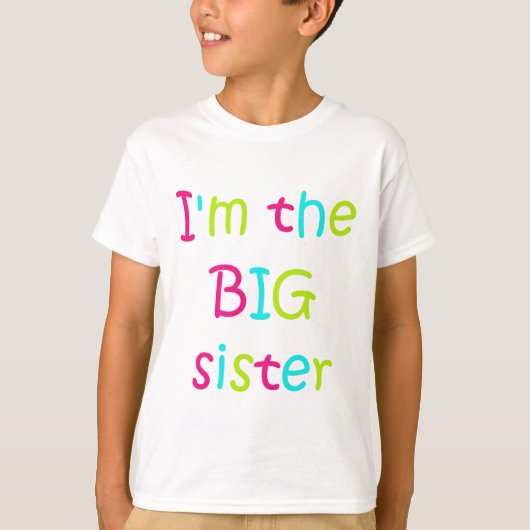 Ik ben het Big Sister Tshirt (Voorkant)