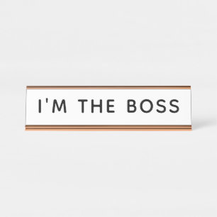 Ik ben het Boss Desk Name Bord Bureau Naambordje