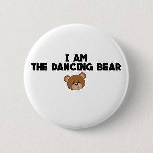 Ik ben het dansende Beer Ronde Button 5,7 Cm