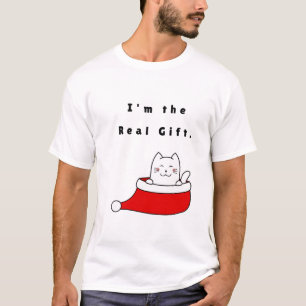 Ik ben het echte geschenk. t-shirt
