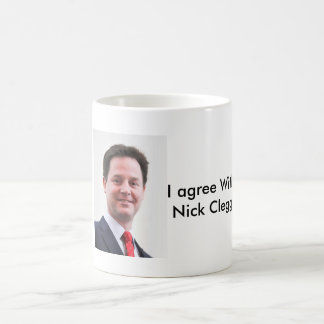 Ik ben het eens met de Mok van Nick Clegg