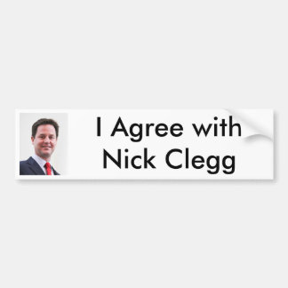 Ik ben het eens met Nick Clegg Bumper Stick Bumpersticker