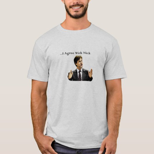 Ik ben het eens met Nick T-shirt (Voorkant)