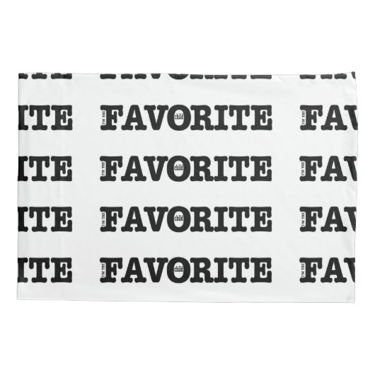 Ik ben het favoriete kind kussensloop (Achterkant)