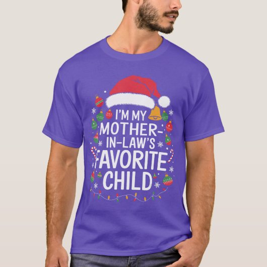 Ik ben het favoriete kind van mijn schoonmoeder Ke T-shirt (Voorkant)