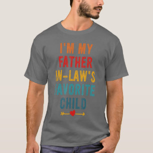 Ik ben het favoriete kind van mijn schoonvader Leu T-shirt