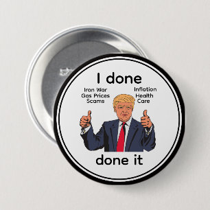 Ik Ben Het Gedaan Knop Ronde Button 7,6 Cm