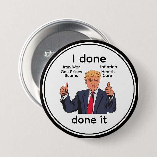Ik Ben Het Gedaan Knop Ronde Button 7,6 Cm (Voorkant /achterkant)