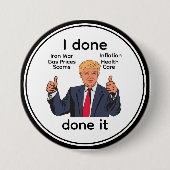 Ik Ben Het Gedaan Knop Ronde Button 7,6 Cm (Voorkant)