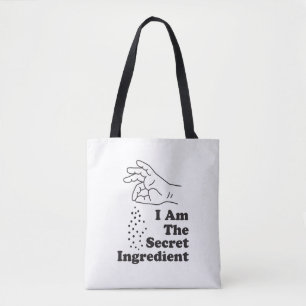Ik ben het geheime ingrediënt tote bag