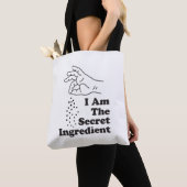 Ik ben het geheime ingrediënt tote bag (Dichtbij)