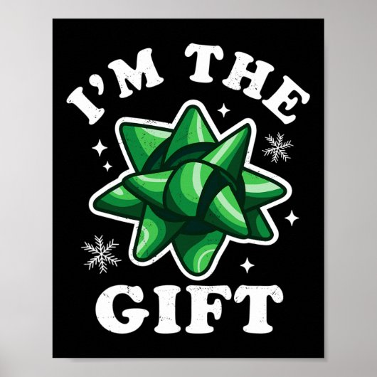 Ik ben het geschenk - Grappige lelijke kersttrui - Poster (Voorkant)