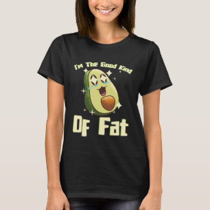 Ik ben het goede soort vet tropisch fruit avocado t-shirt