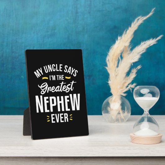 Ik ben het grootste Nephew ooit Fotoplaat (Zijkant)