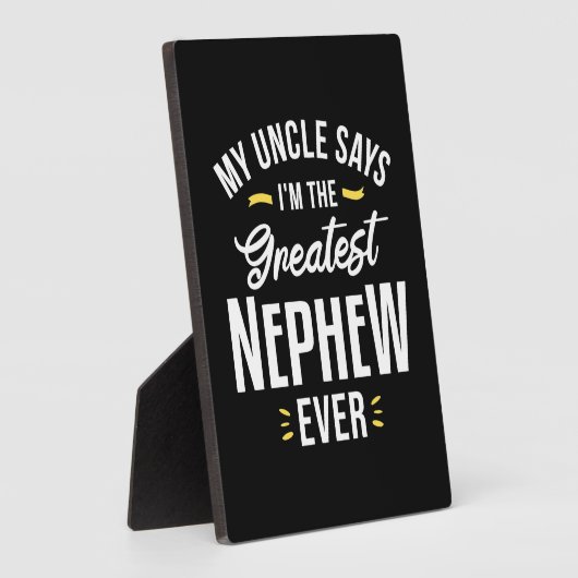 Ik ben het grootste Nephew ooit Fotoplaat (Zijkant)