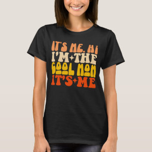 Ik ben het Hoi Ik ben de Cool Mam Het is mij Moede T-shirt
