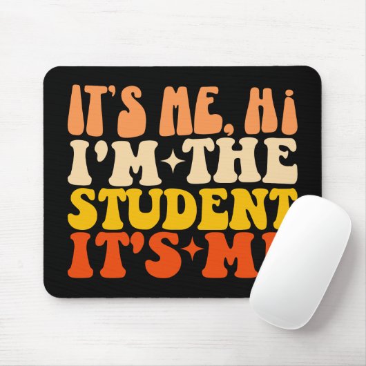 Ik ben het Hoi, ik ben de student, ik ben het grap Muismat (Met muis)
