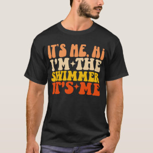 Ik ben het, hoi, ik ben de zwemmer, ik ben het t-shirt