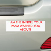 IK BEN HET INFIDEL WAARSCHUWDE JE DAT JE EROVER BE BUMPERSTICKER (Op auto)