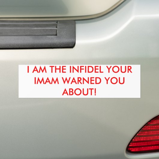 IK BEN HET INFIDEL WAARSCHUWDE JE DAT JE EROVER BE BUMPERSTICKER (Op auto)