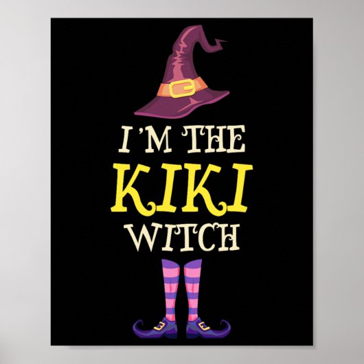 Ik ben het Kiki Witch Kostuum Halloween Funny Witc Poster (Voorkant)