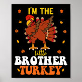 Ik ben het kleine broertje Turkije Funny Brother B Poster (Voorkant)